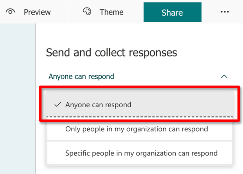 Anyone can respond is highlighted, below it in the menu is Only people in my organization can respond, and specific people in my organization can respond is below