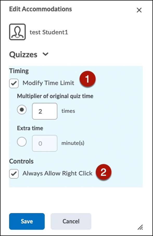 Edit Accommodations section has Modify Time Limit checkbox, Multiplier of quiz time and Extra time below it, and Always Allow Right Click on bottom
