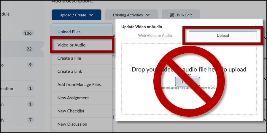 On the Upload / Create drop-down menu, do not use the Video or Audio link to upload a recording.